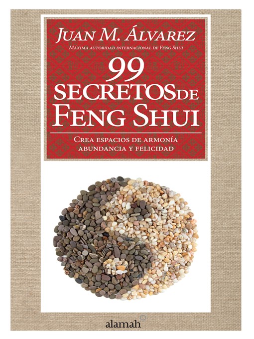 Title details for 99 secretos de Feng Shui by Juan M. Álvarez - Wait list